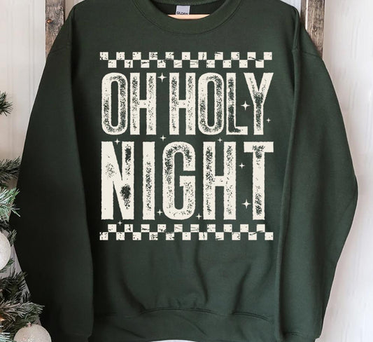 Oh Holy Night - SWEATSHIRT