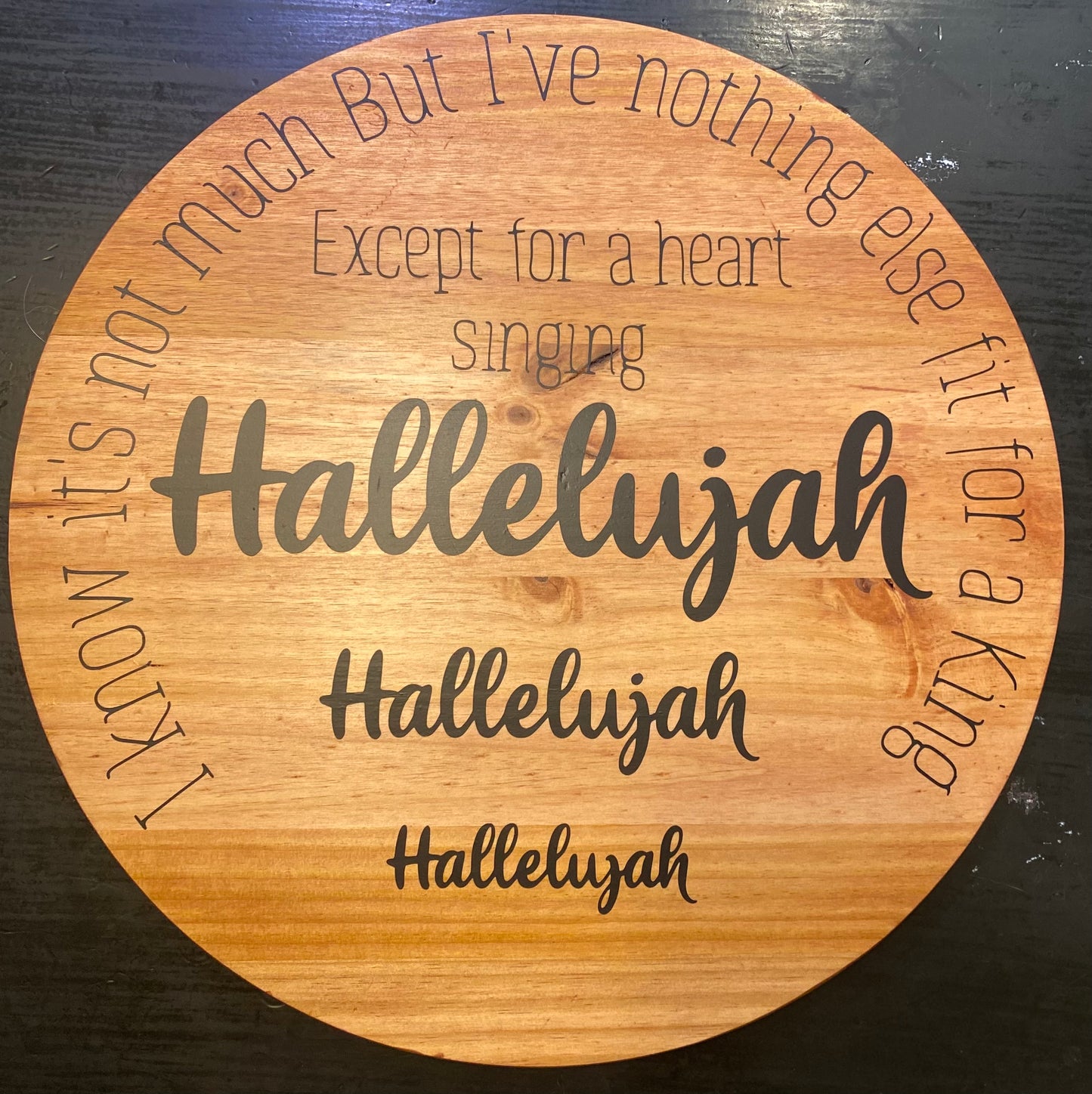 Hallelujah- wood round