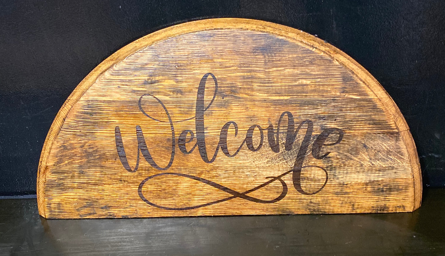 Welcome -bourbon barrel wood round with wood burning - Half