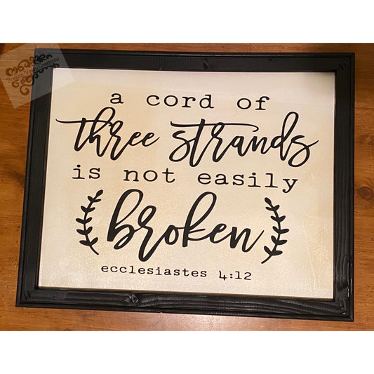A Cord of Three Strands Reverse Canvas Sign